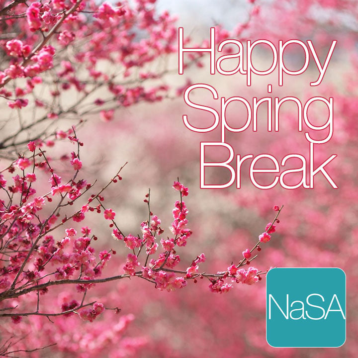 Happy spring break from NaSA