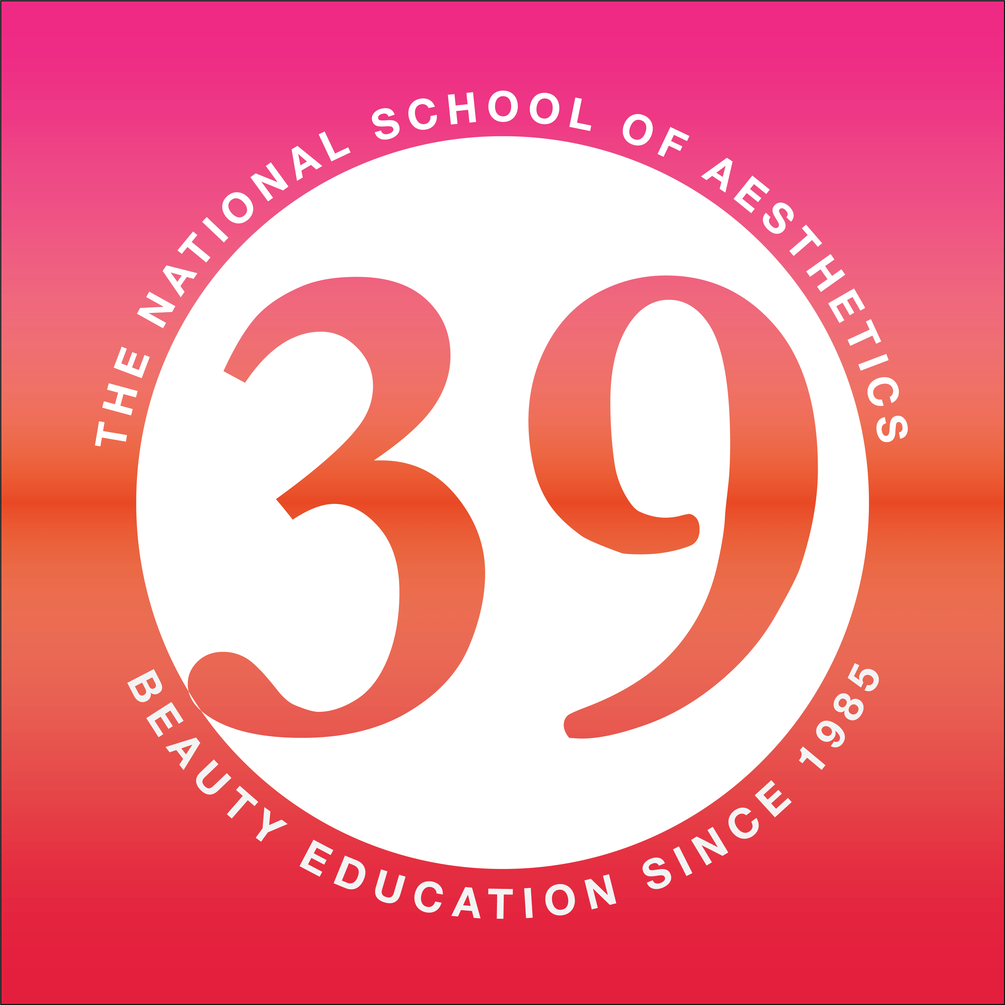 39 Years -- The National School of Aesthetics -- Beauty Education Since 1985